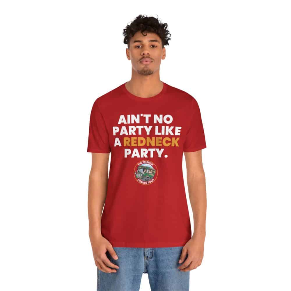 A man wearing the "Ain't No Party - Redneck Tshirt" featuring bold text and a small emblem, poses against a white background.